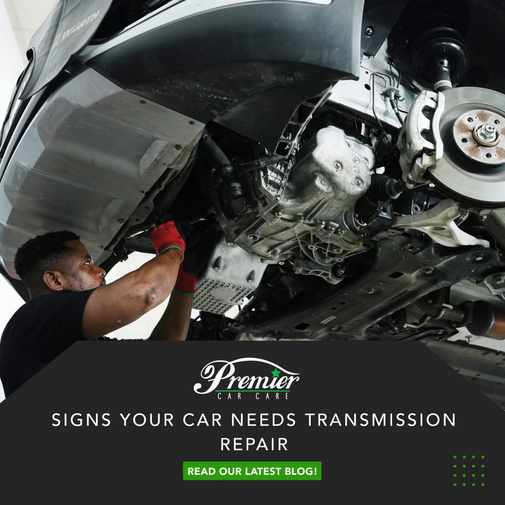 Signs Your Car Needs Transmission Repair